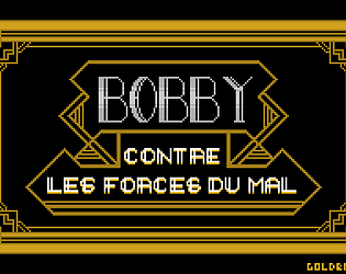 Bobby contre les forces du mal